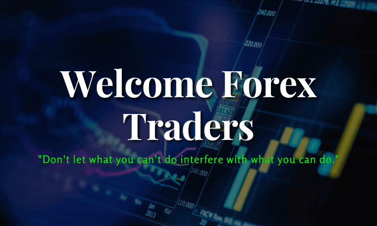 Welcome Forex Traders